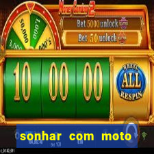 sonhar com moto roubada jogo do bicho